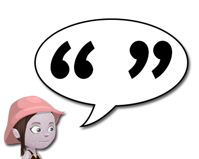 A cartoon woman's head is in the bottom right corner of an image, from which a speech-bubble points. Inside the speech bubble is a pair of opening and closing quotation marks, with nothing inside.